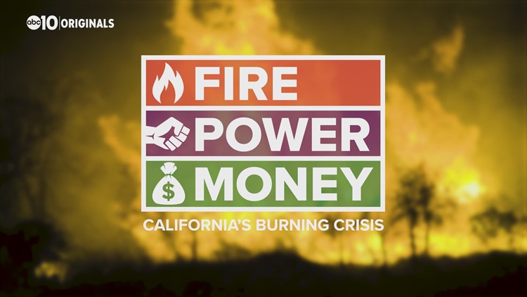 FIRE - POWER - MONEY: California's Burning Crisis