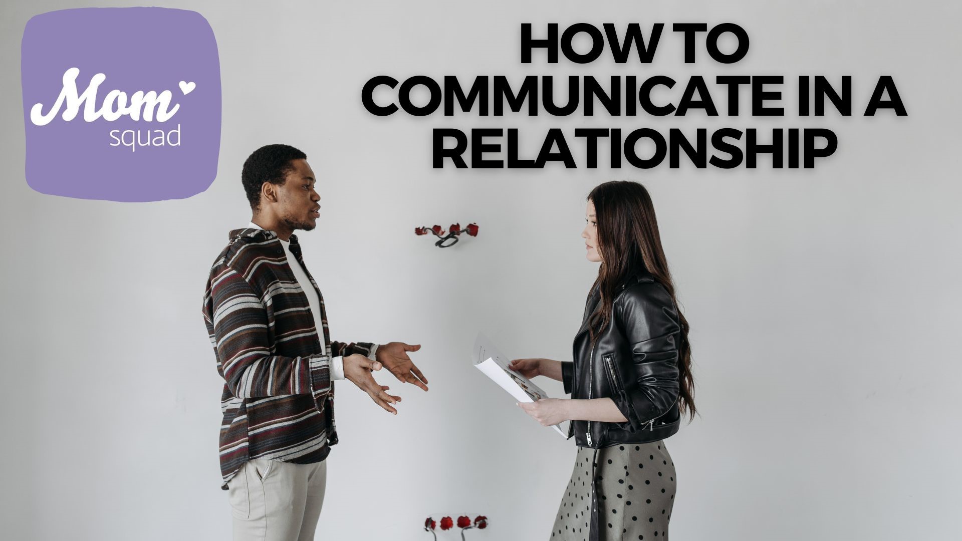 Maureen Kyle sits down with a psychologist to discuss ways to improve communication in relationships. Tips on how to talk to your partner and when to seek help.