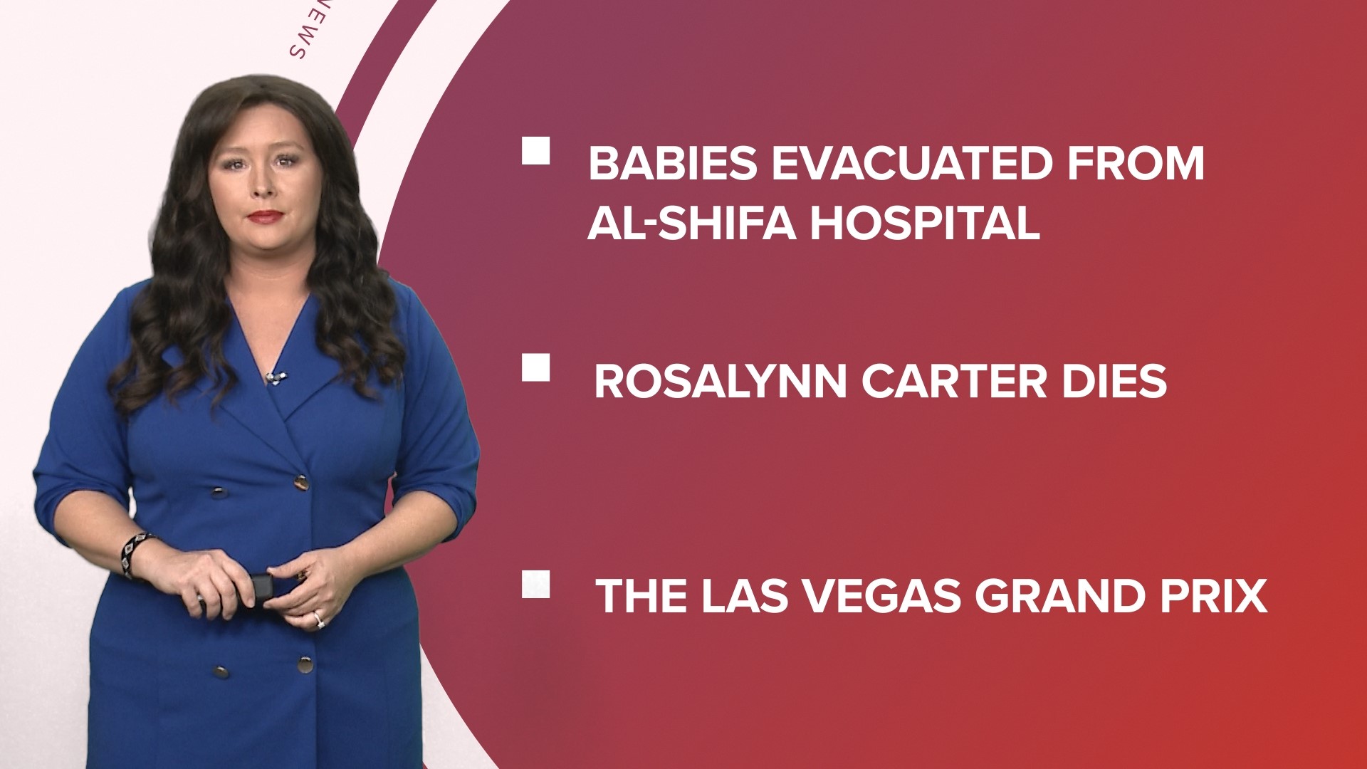 A look at what is happening in the news from remembering former first lady Rosalynn Carter to premature babies rescued in Gaza and a cantaloupe recall.