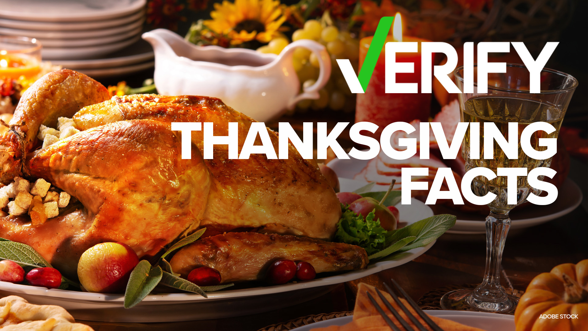 From the kitchen to the couch, we're VERIFYING the truth behind your Thanksgiving traditions.