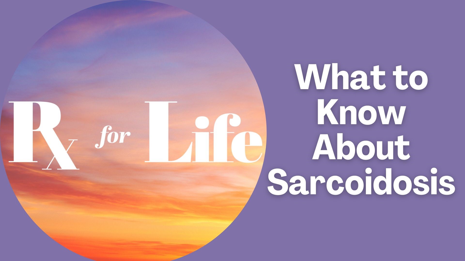 prescription-for-life-what-to-know-about-sarcoidosis-abc10
