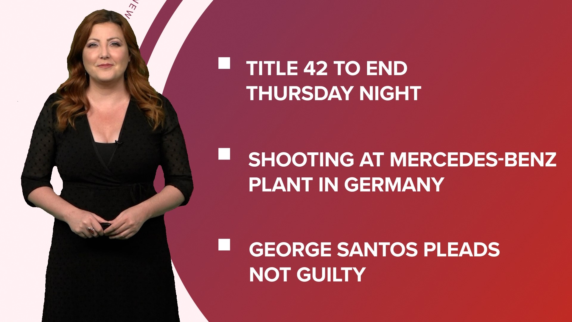 A look at what is happening in the news from preparing for the end of Title 42 tonight to George Santos facing federal charges and Dolly Parton's new rock song.