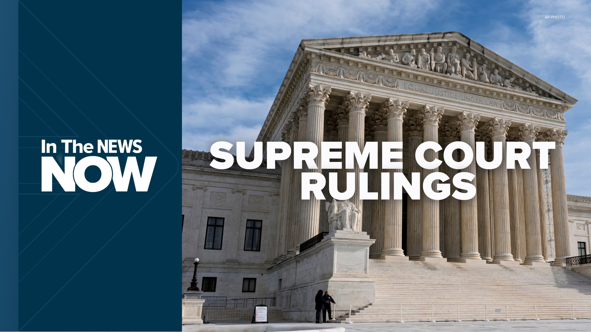 Supreme Court wraps up term with key rulings In The News Now