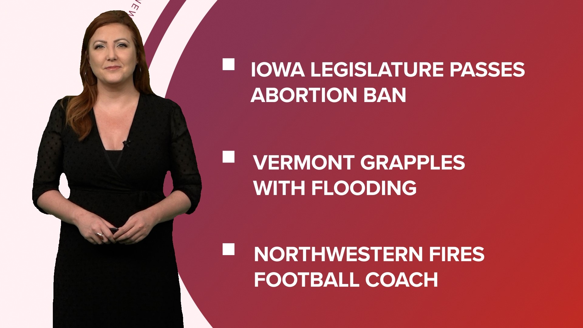 A look at what is happening in the news from Iowa passing a six-week abortion ban to a new study on Alzheimer's and gum disease and a new look at the 'Wonka' film.
