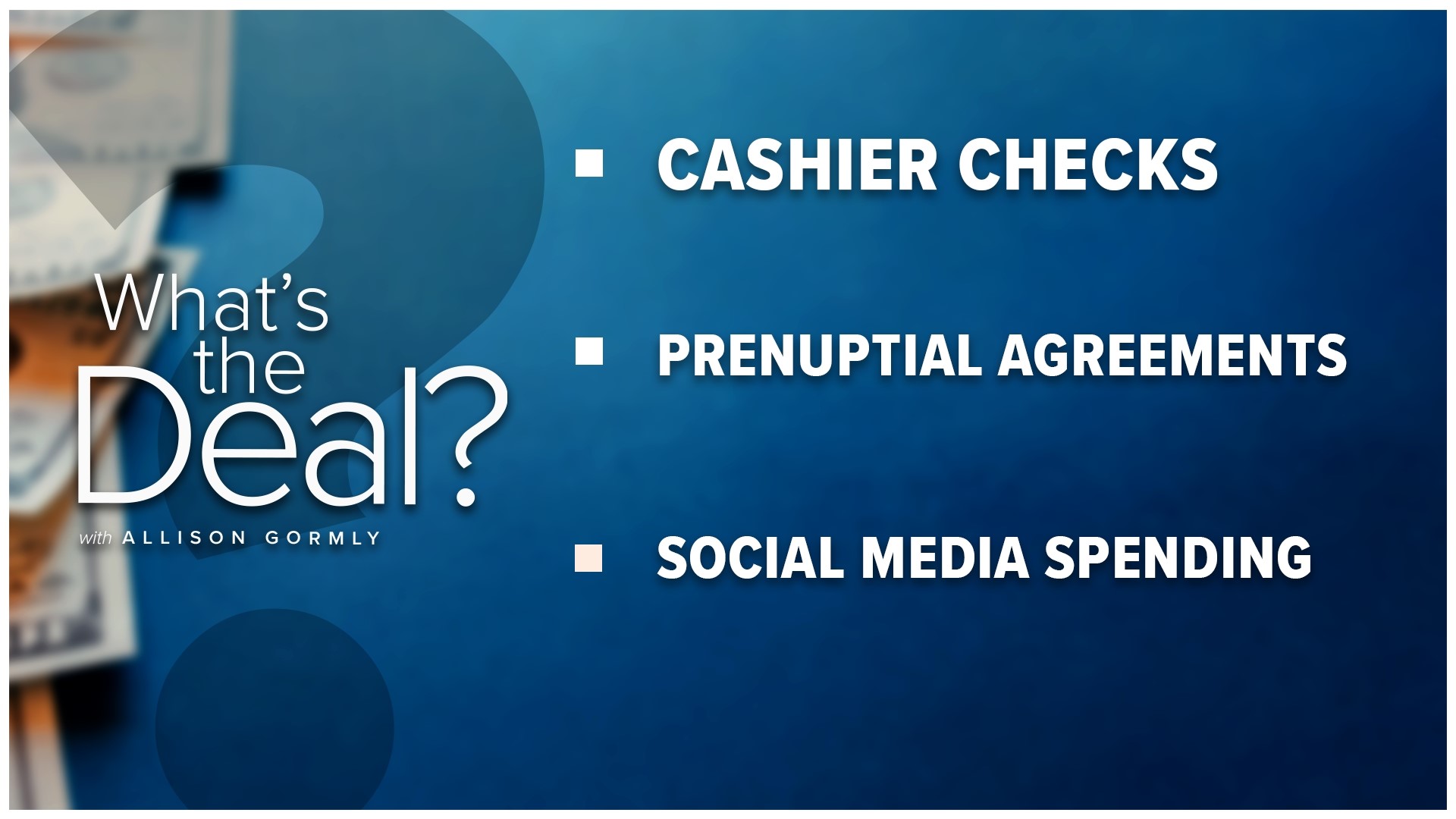 What's the deal with cashier checks, and should you ever send them in the mail? Plus, what to know about signing a prenup and the cost of impulse buys.