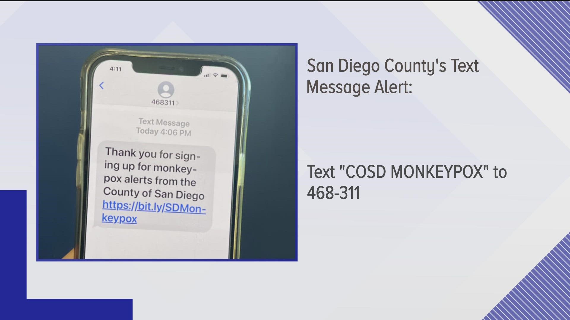To sign up to receive the messages, text COSD MONKEYPOX to 468-311.