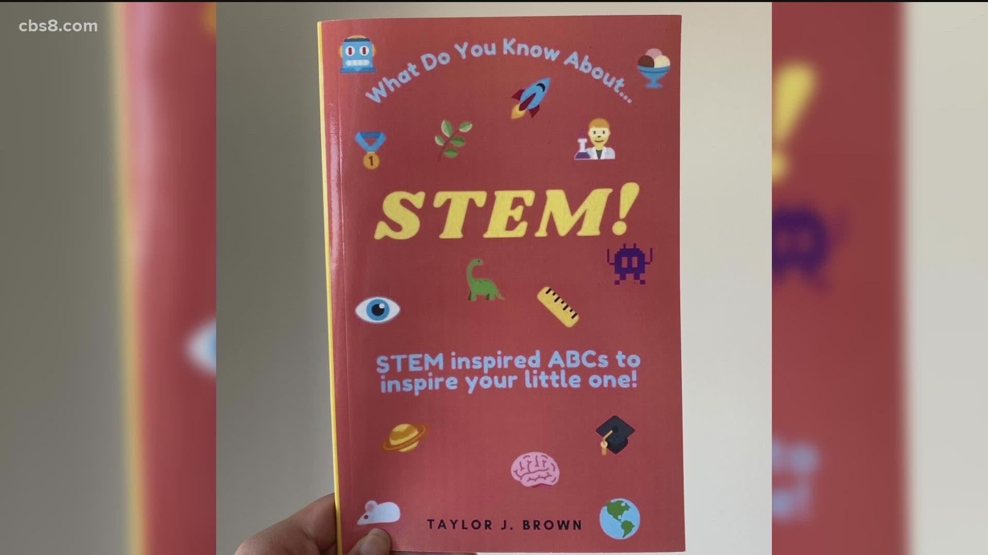 Taylor Brown published a children's book that shares STEM's ABC's in hopes of inspiring young generations to engage with STEM.