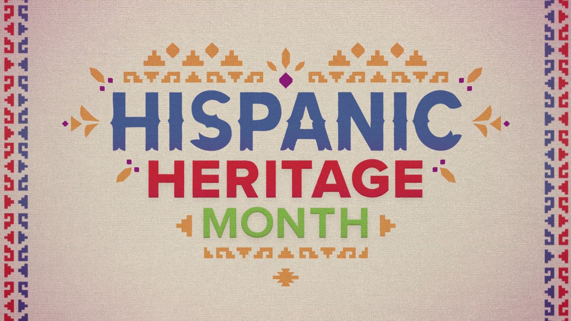 Latin & Hispanic Heritage