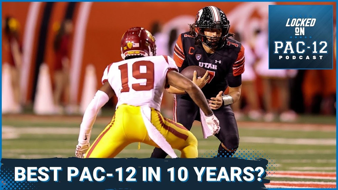 Why Pac-12 Football is the best it's been in nearly a decade in 2022 l Locked on Pac-12