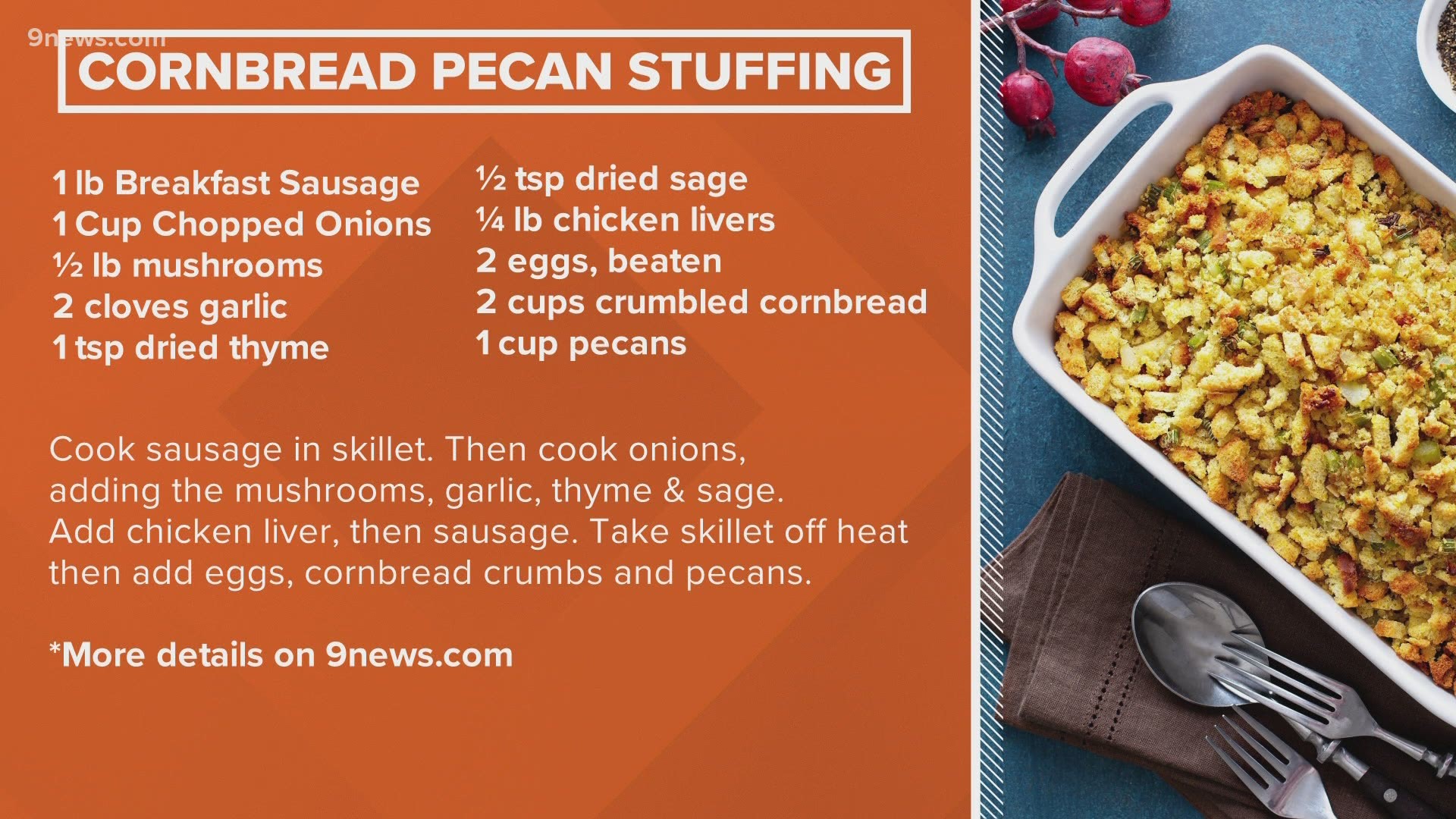 Here's one for the Thanksgiving table from 9News viewer Jeri Paull, who shares her favorite dressing recipe.
