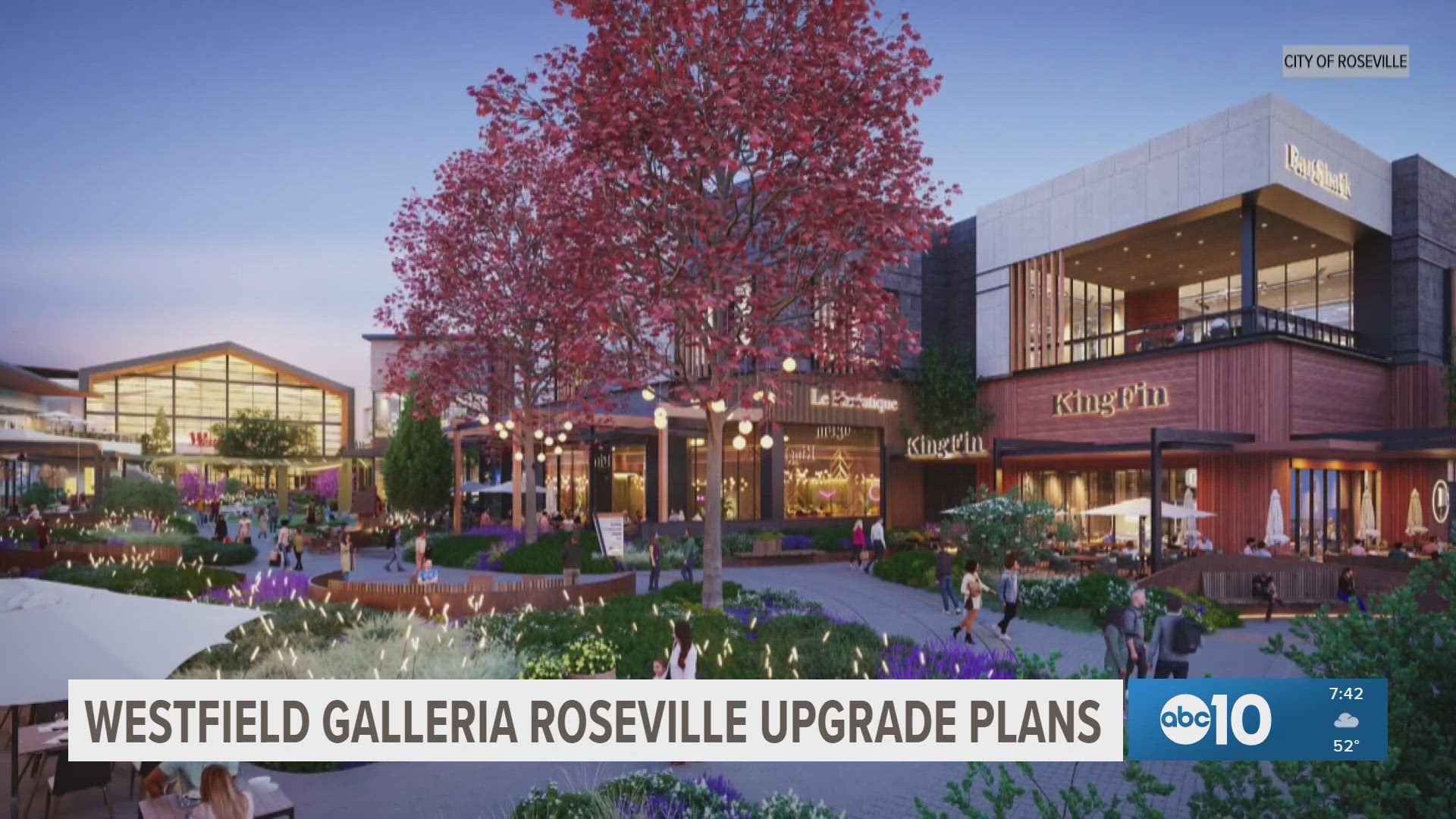 abc10.com - Kailee Bryant - Westfield Galleria at Roseville announces new tenants, construction timeline for 'The Trails' project