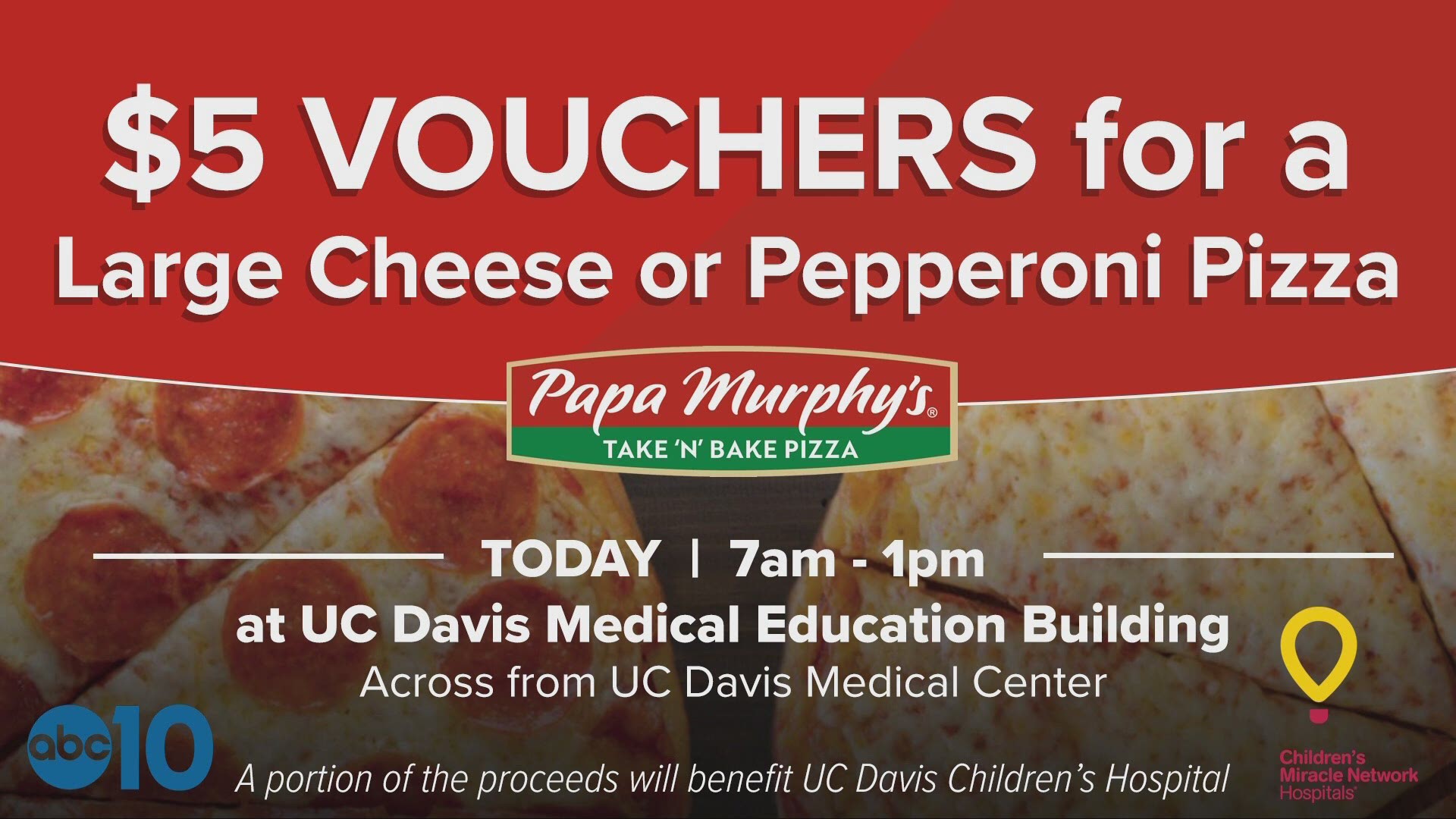 Join Papa Murphey’s Pizza in raising money for the UC Davis Children’s Hospital! The following is a paid segment sponsored by UC Davis Children’s Hospital.