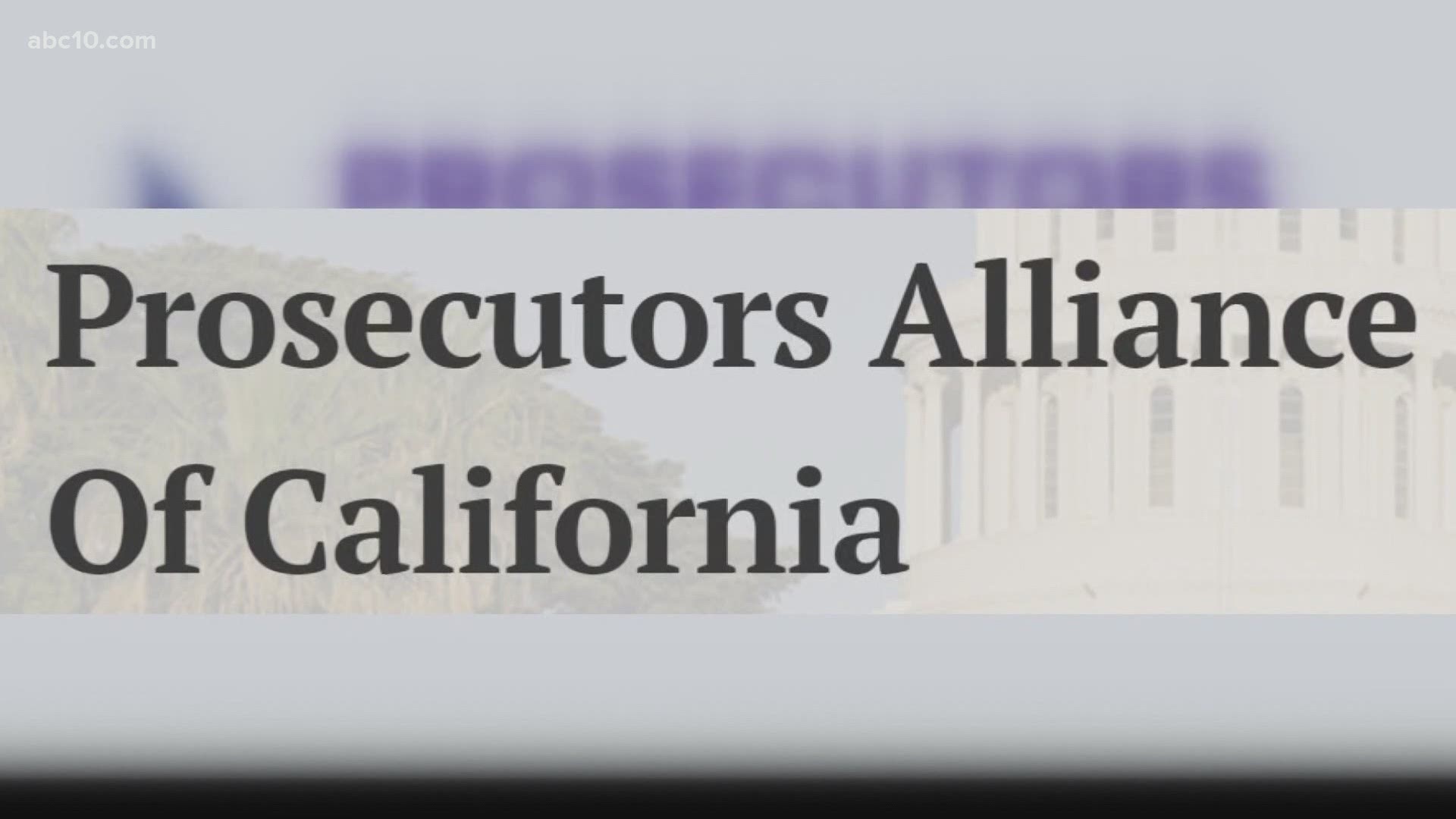 The non-profit, Prosecutors Alliance of California, wants to advocate for comprehensive reforms to the state's justice system.