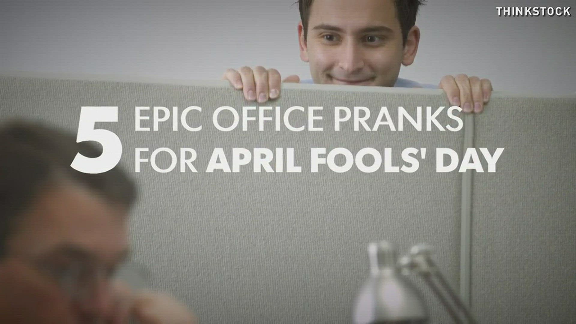 Get the upper hand on your co-workers this April Fools' Day before they prank you.