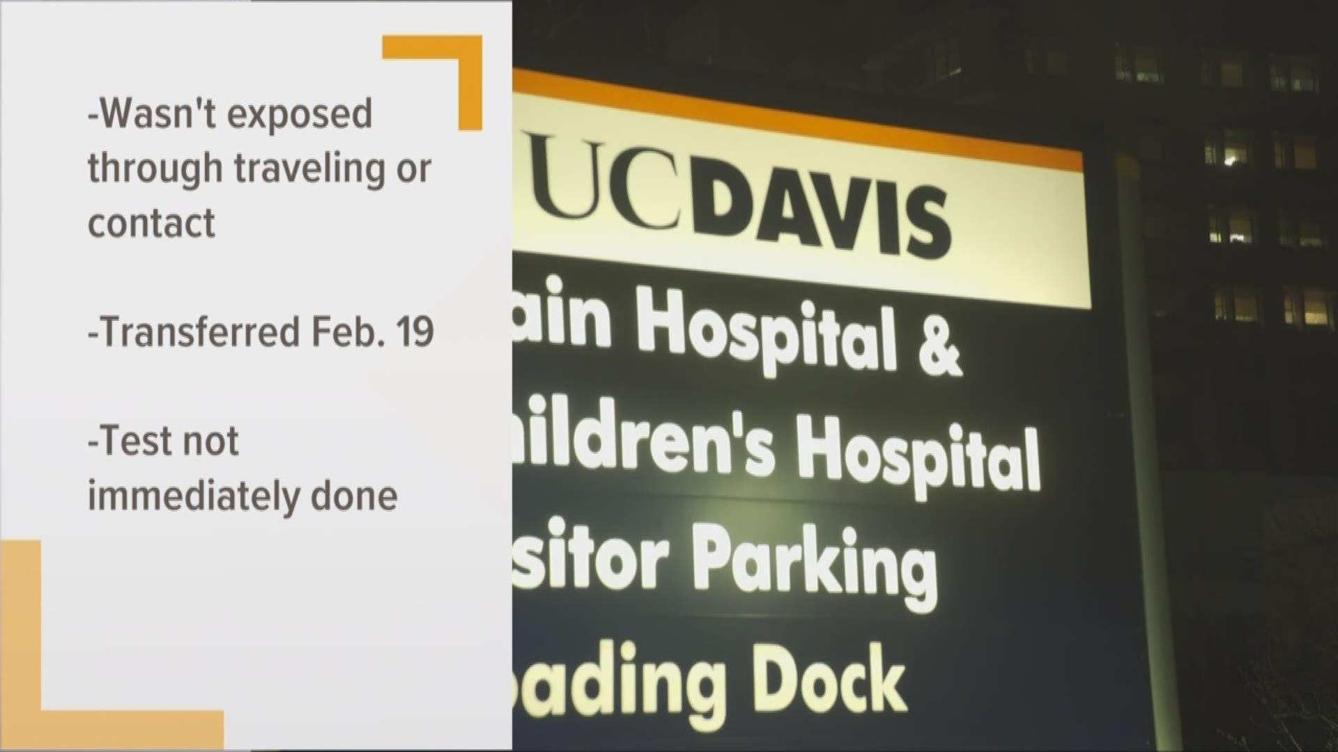 It is unclear how a person is being treated for the coronavirus at UC Davis got infected, medical officials say. It is the first such case in the U.S.