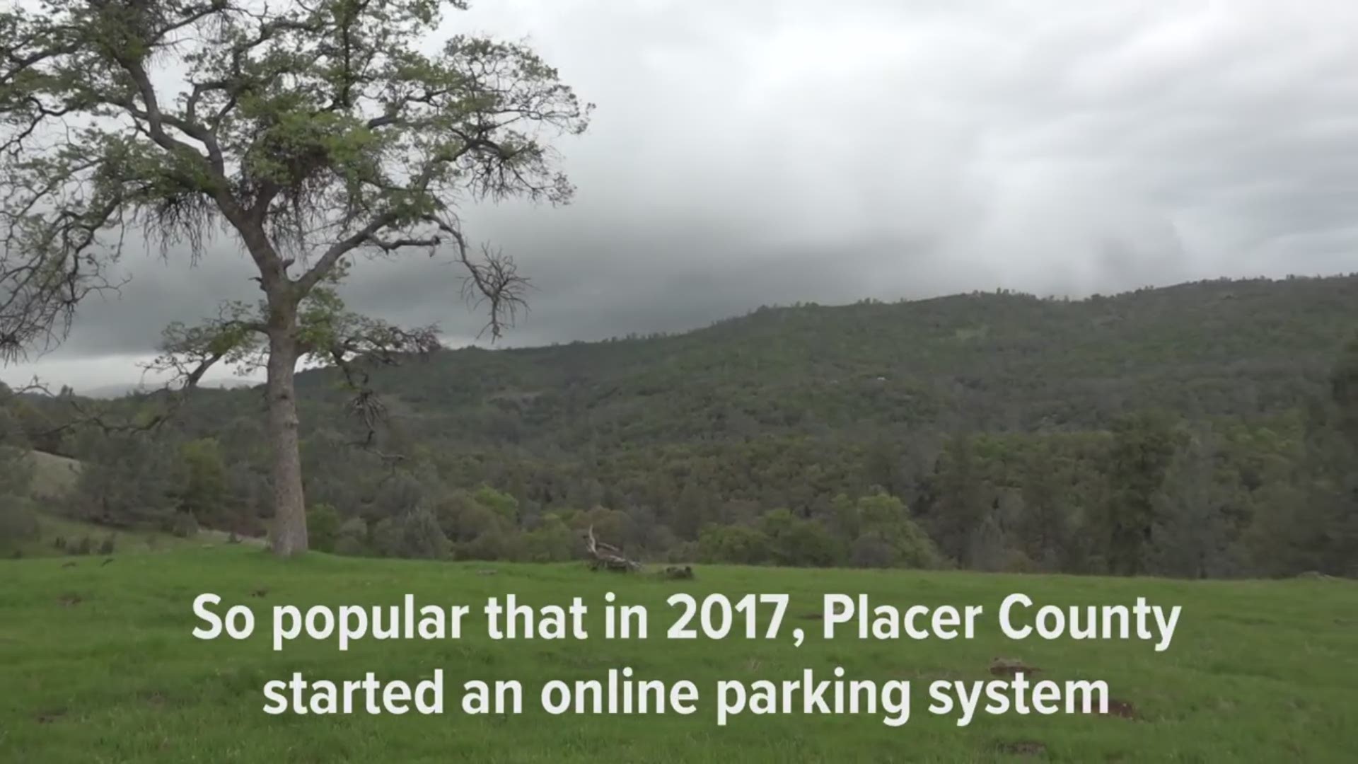 Hidden Fallens Regional Park is a destination location for people around the area. However, in response to some community frustrations over parking, Placer County created an online reservation system in 2017 to help mitigate the impacts.