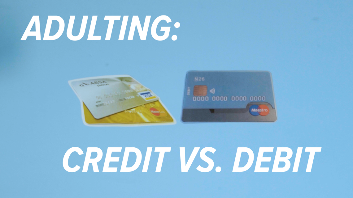 Credit And Debit Cards Explained Adulting 1117