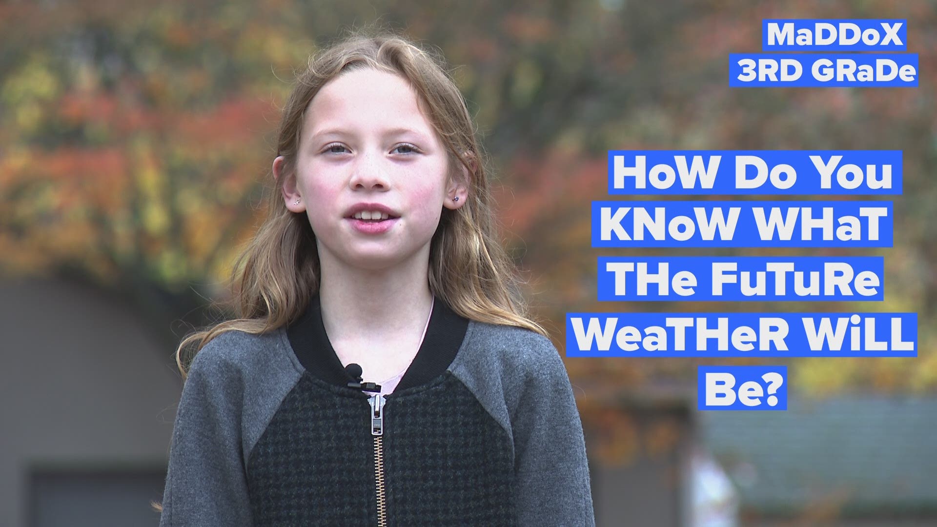 Now it's time for Weather You Know, when Rob Carlmark answer kid's question about...well, the weather.