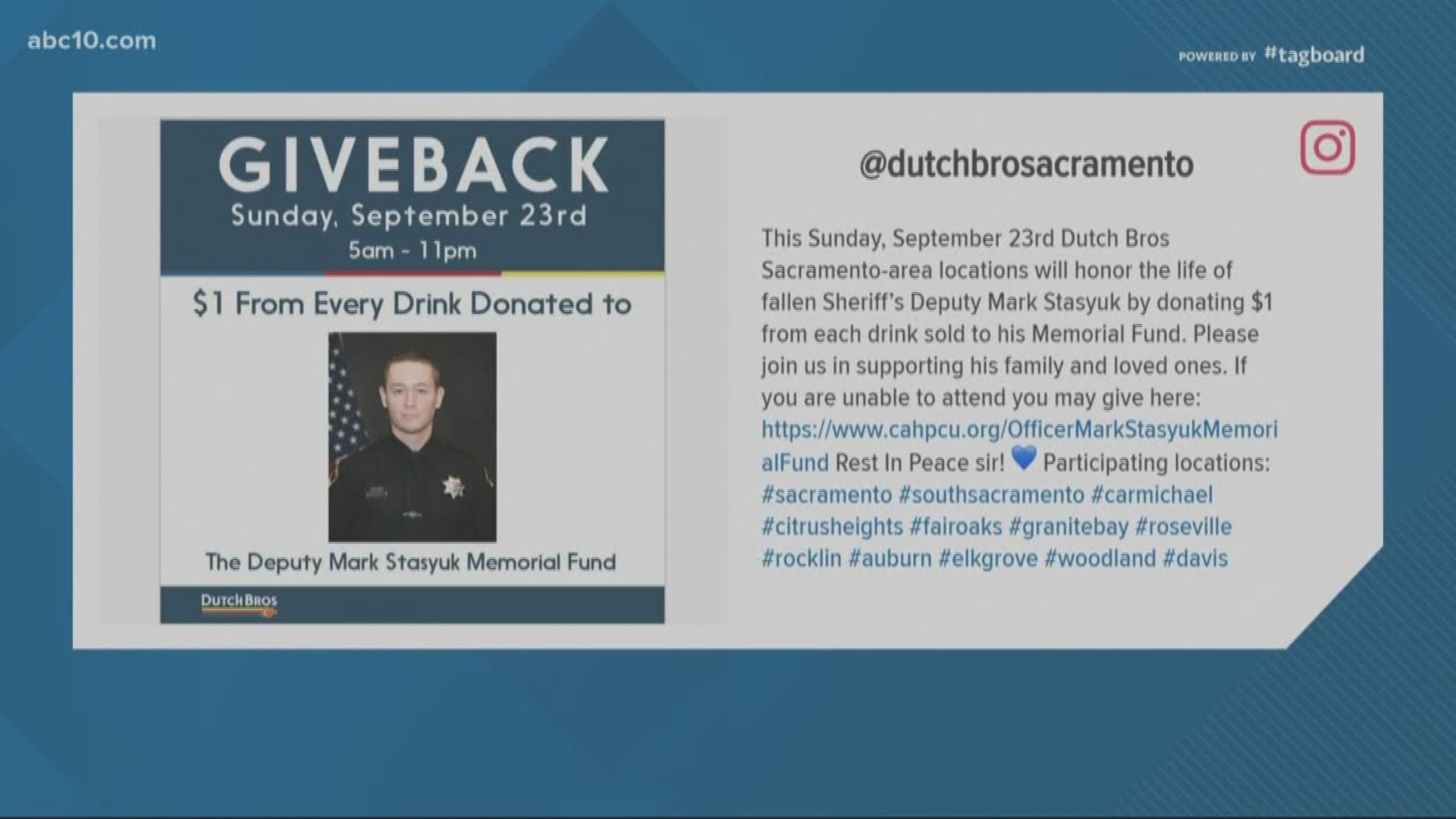 On Sunday, September 23, Dutch Bros locations in the Sacramento area will donate $1 from each drink sold to a memorial fund for fallen Sacramento County Sheriff's Deputy Mark Stasyuk.
