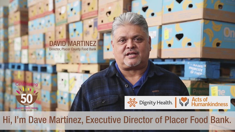Dignity Acts of Humankindness: David Martinez,  Placer Food Bank