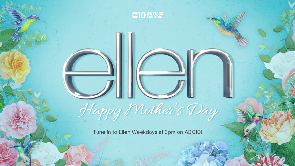 ABC10 Ellen Mother