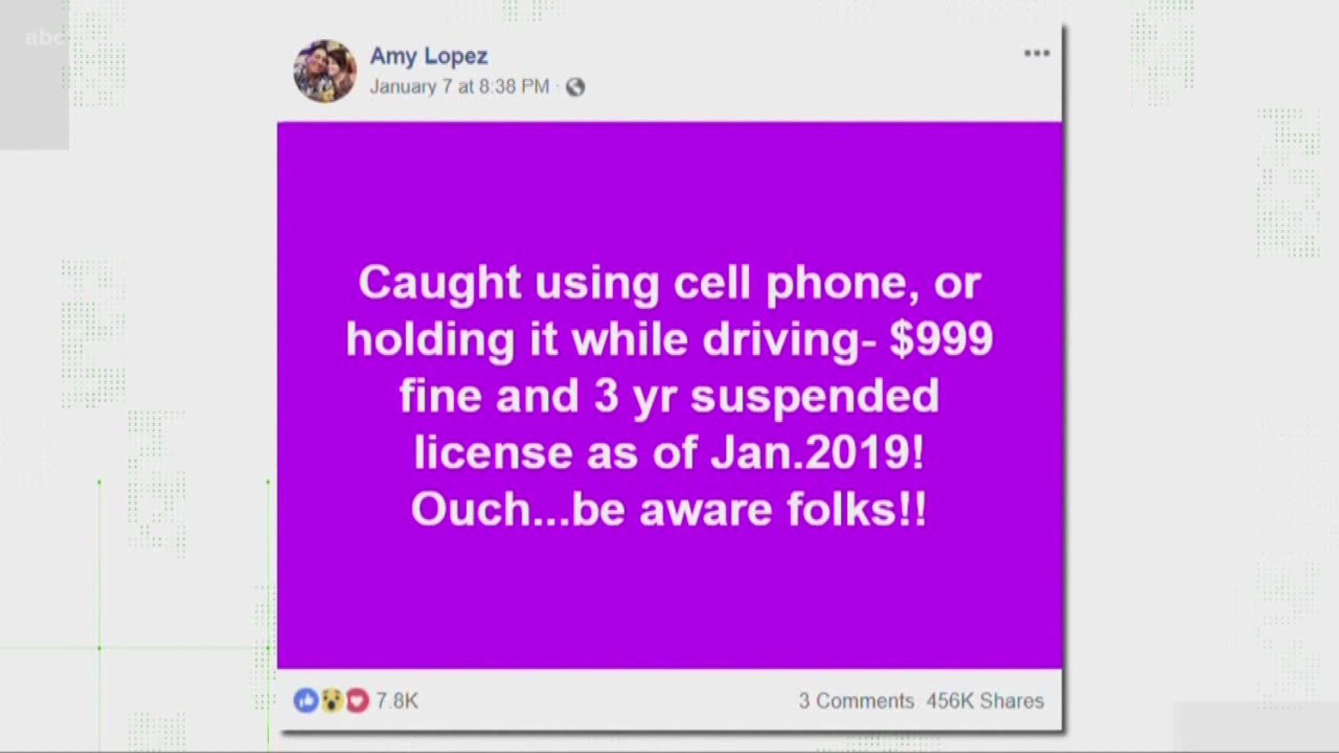 In California, more than 1,000 new rules went into effect this year. But does one of them include a $999 fine and 3-year suspended license for driving with your cell phone? When we saw a Facebook post being shared hundreds of times that made this claim, it was time to hit the brakes -- and verify.