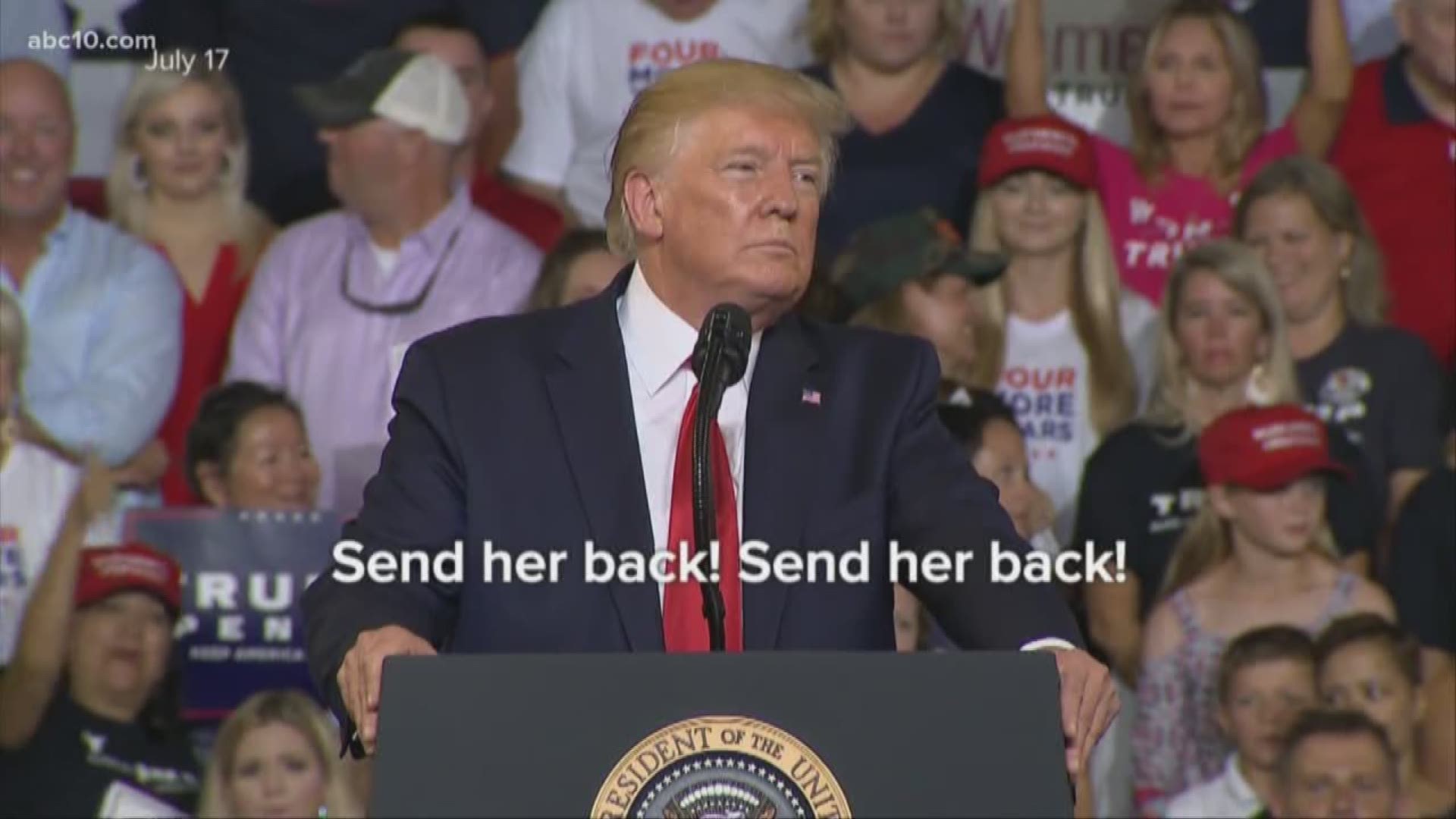 Earlier this week, President Donald Trump sent a series of tweets suggesting that four Democratic congresswomen of color "go back to the places from which they came." Trumps supporters turned that tweet into a chant at a North Carolina rally Wednesday.