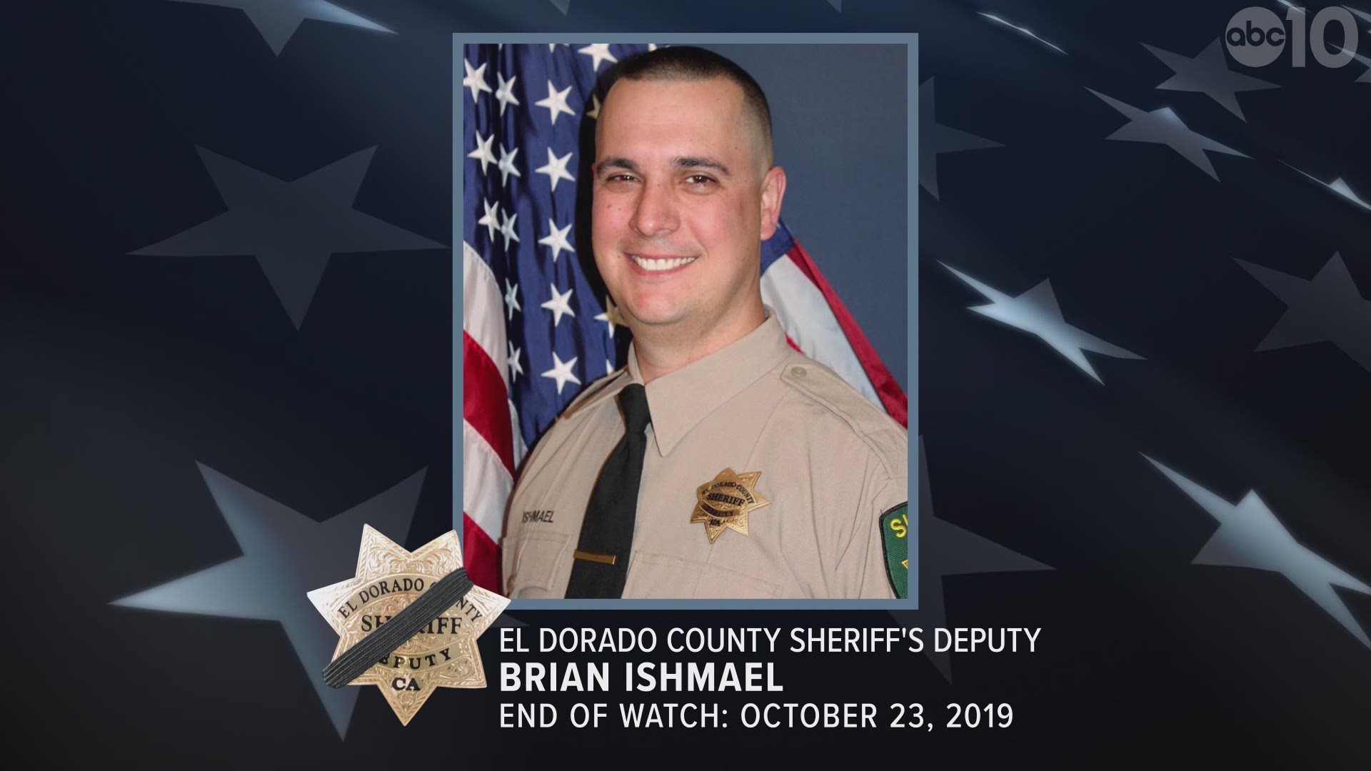 End of Watch: El Dorado County Sheriff's Deputy Brian Ishmael. Deputy Ishmael was shot and killed in the line of duty.