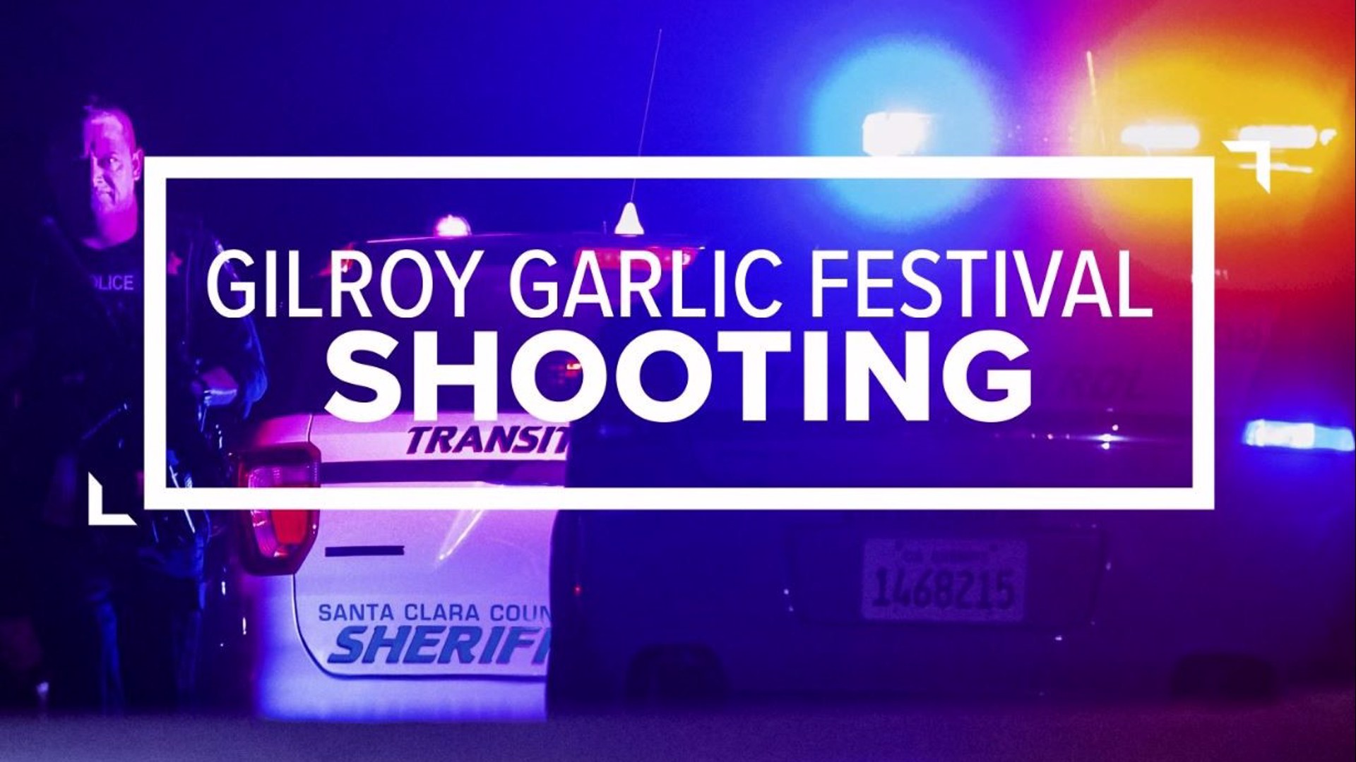 Gilroy Garlic Festival Shooting: Need to Know, Monday evening