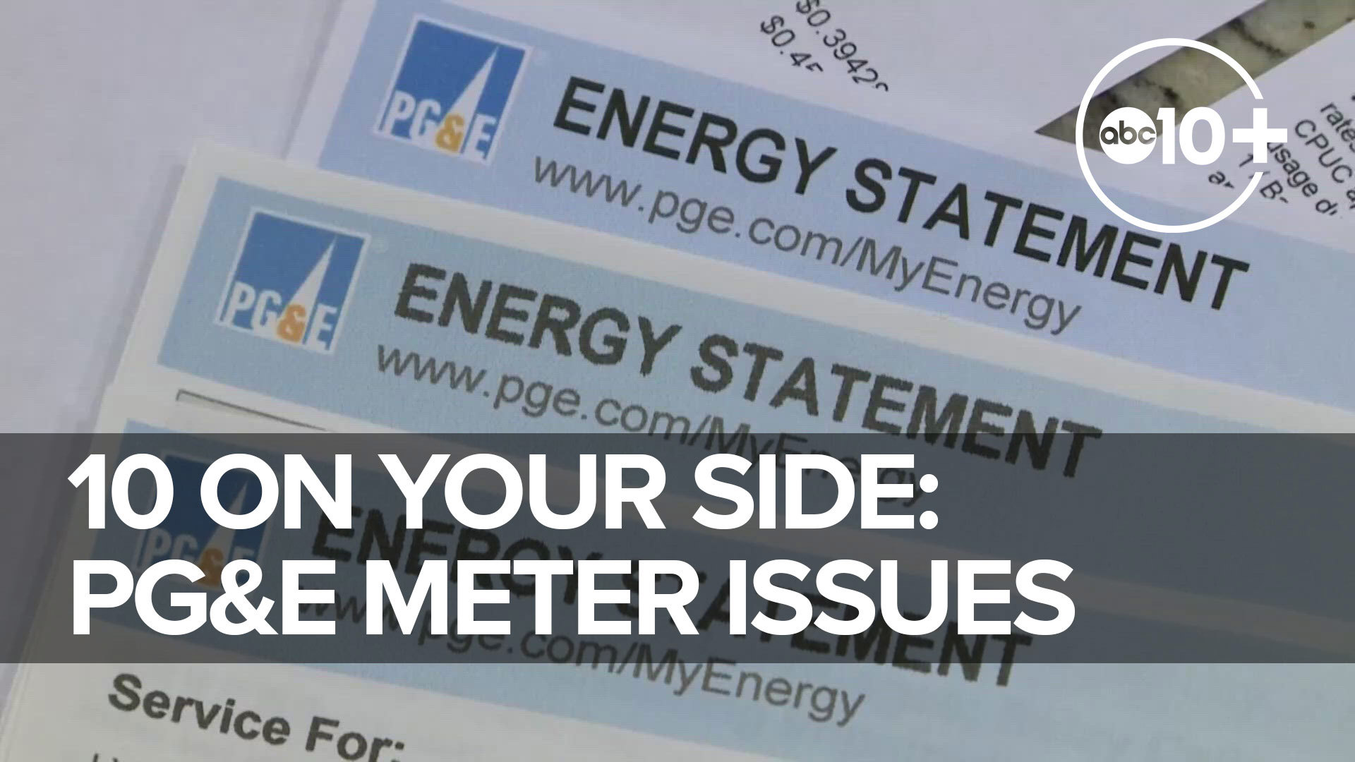 In this episode, we highlight a PG&E meter issue that caused excessive bills for customers.