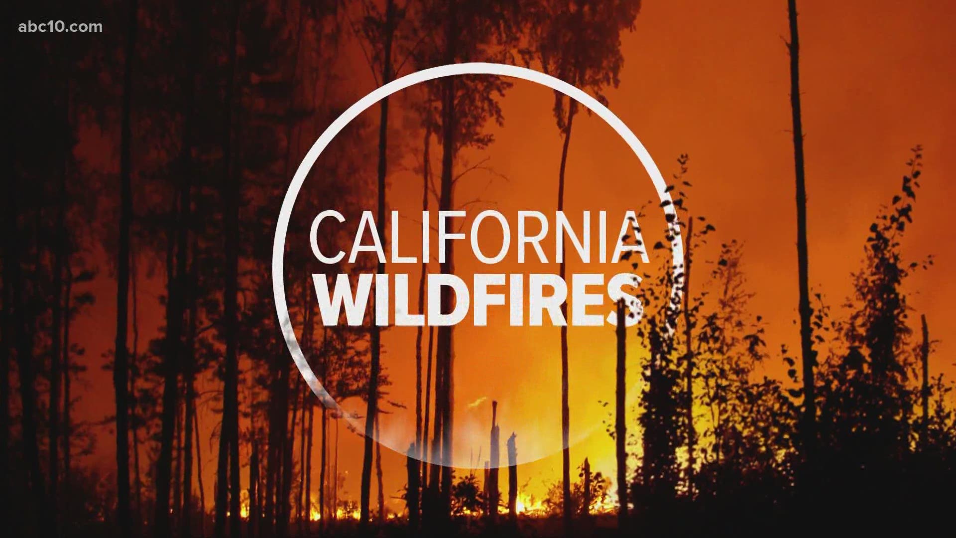 California wildfires 11 p.m. update: August 24, 2020
