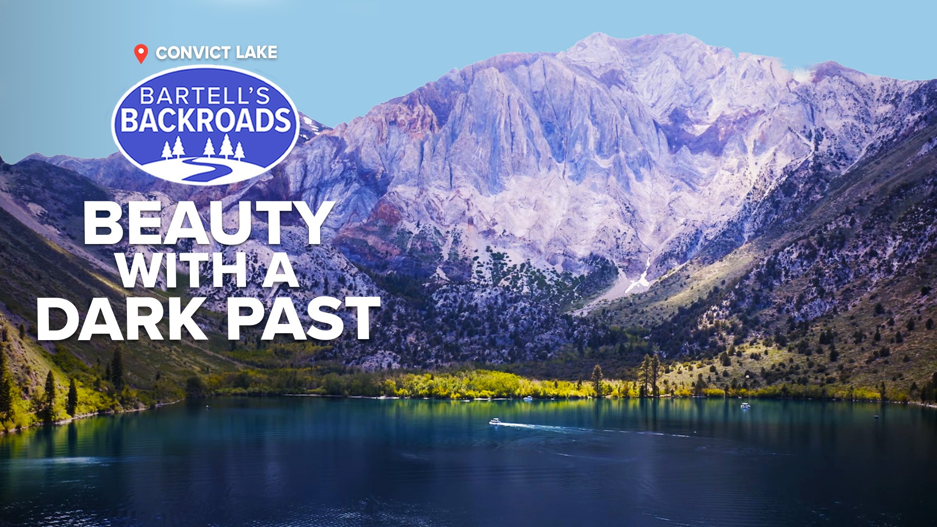 Convict Lake has a history of great views, great fishing and a murderous shootout.