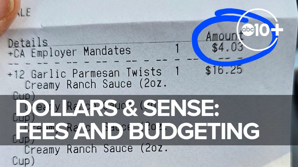 Junk fees and 'loud budgeting' | Dollars and Sense | abc10.com