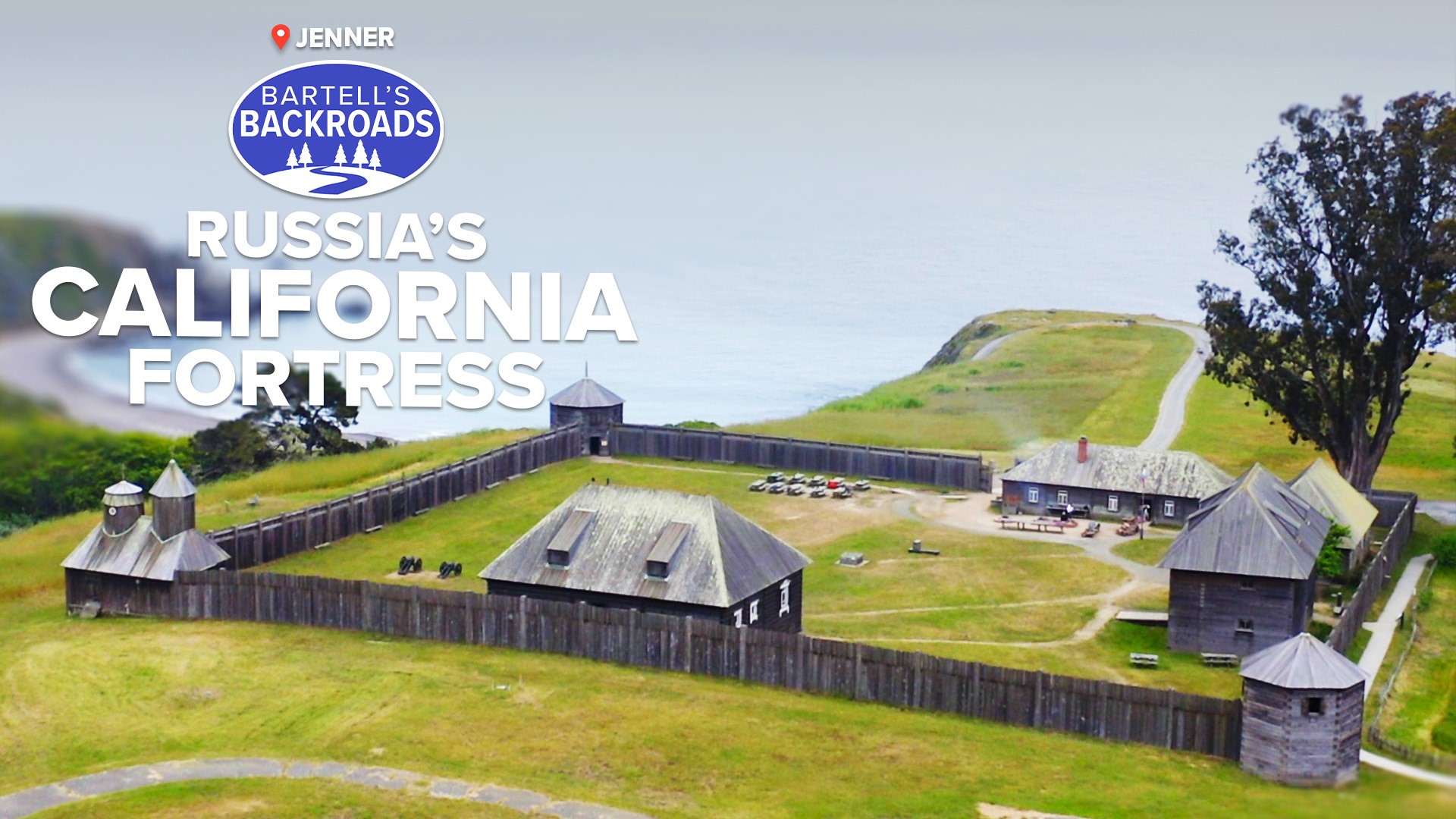 To keep Spain from taking over Northern California, Russia built a mighty fortress north of Bodega Bay.