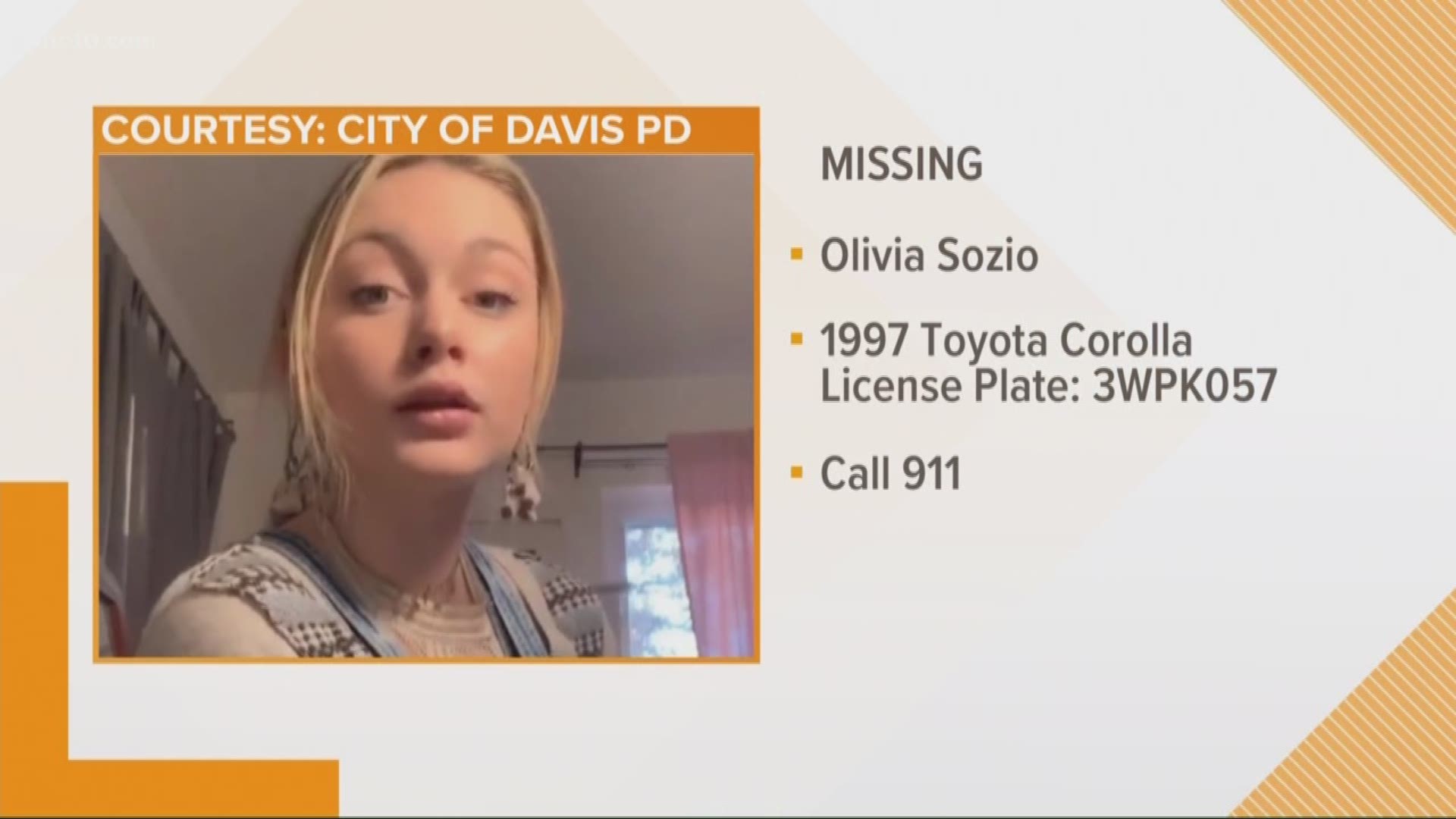 Davis police said Olivia Sozio is 5'6", 120 pounds, has blond hair and blue eyes.