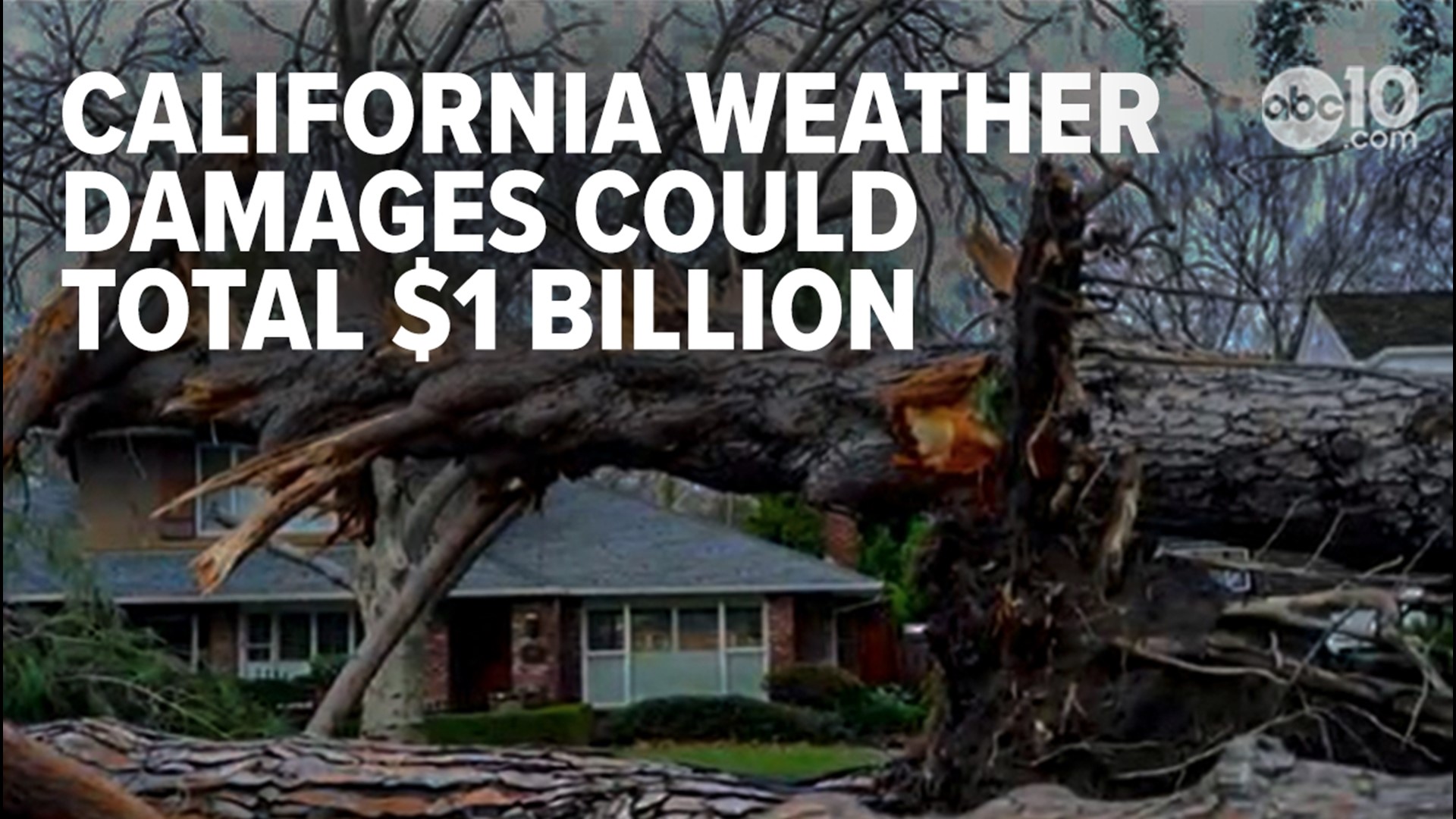 Residents across California are suffering extreme weather damage to their properties, and it's likely to add up to more than $1 billion.