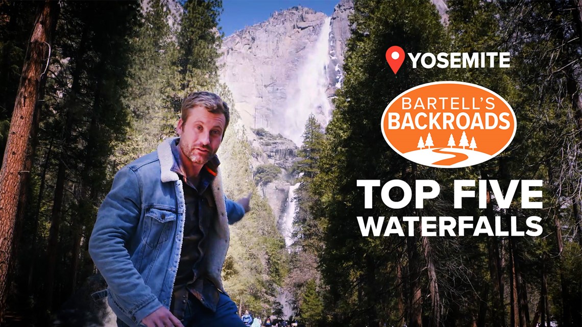 Top five 'must see' waterfalls in Yosemite National Park | Bartell's Backroads