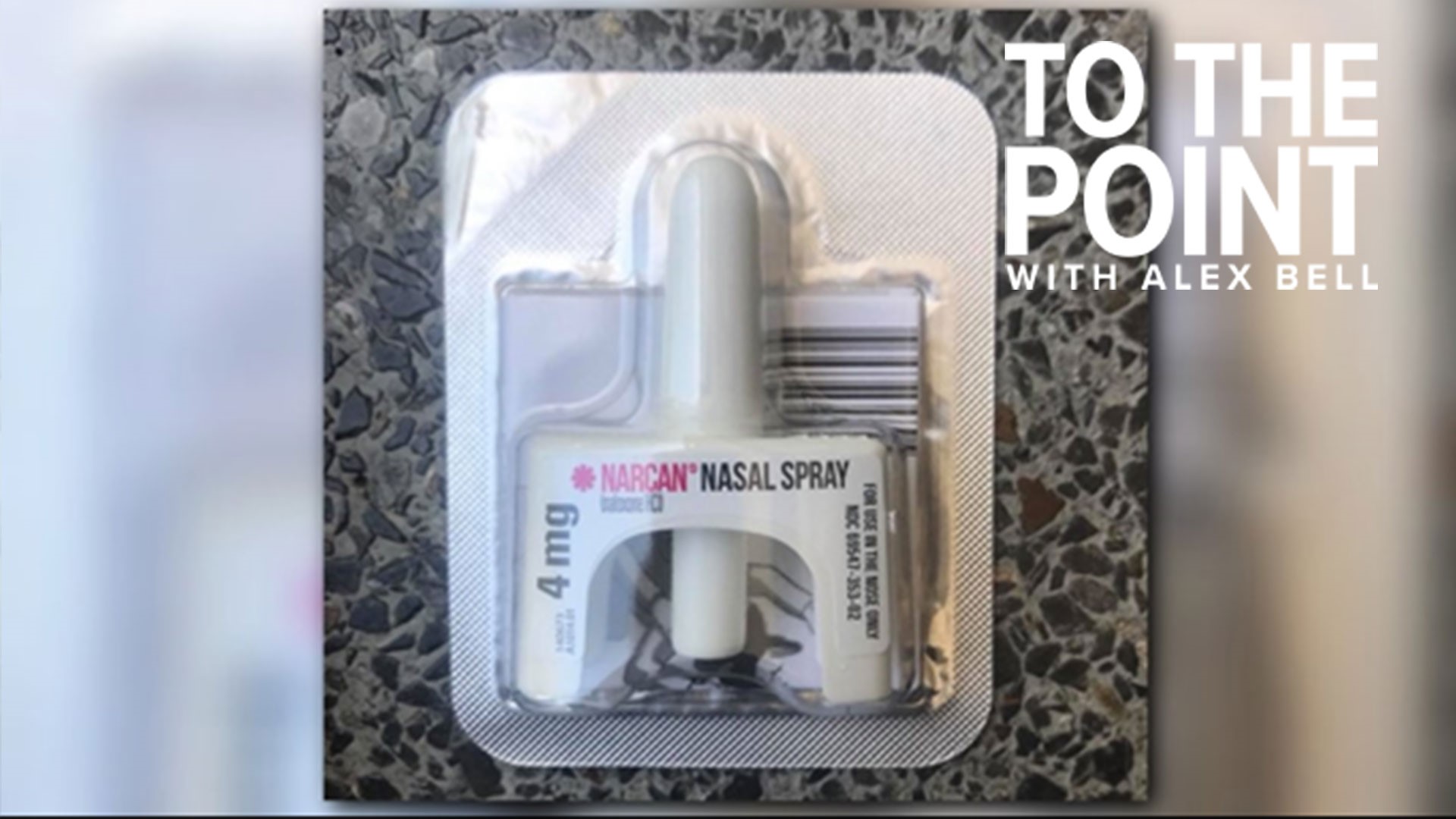 What we know about Fentanyl and Narcan: Your Points  | To The Point