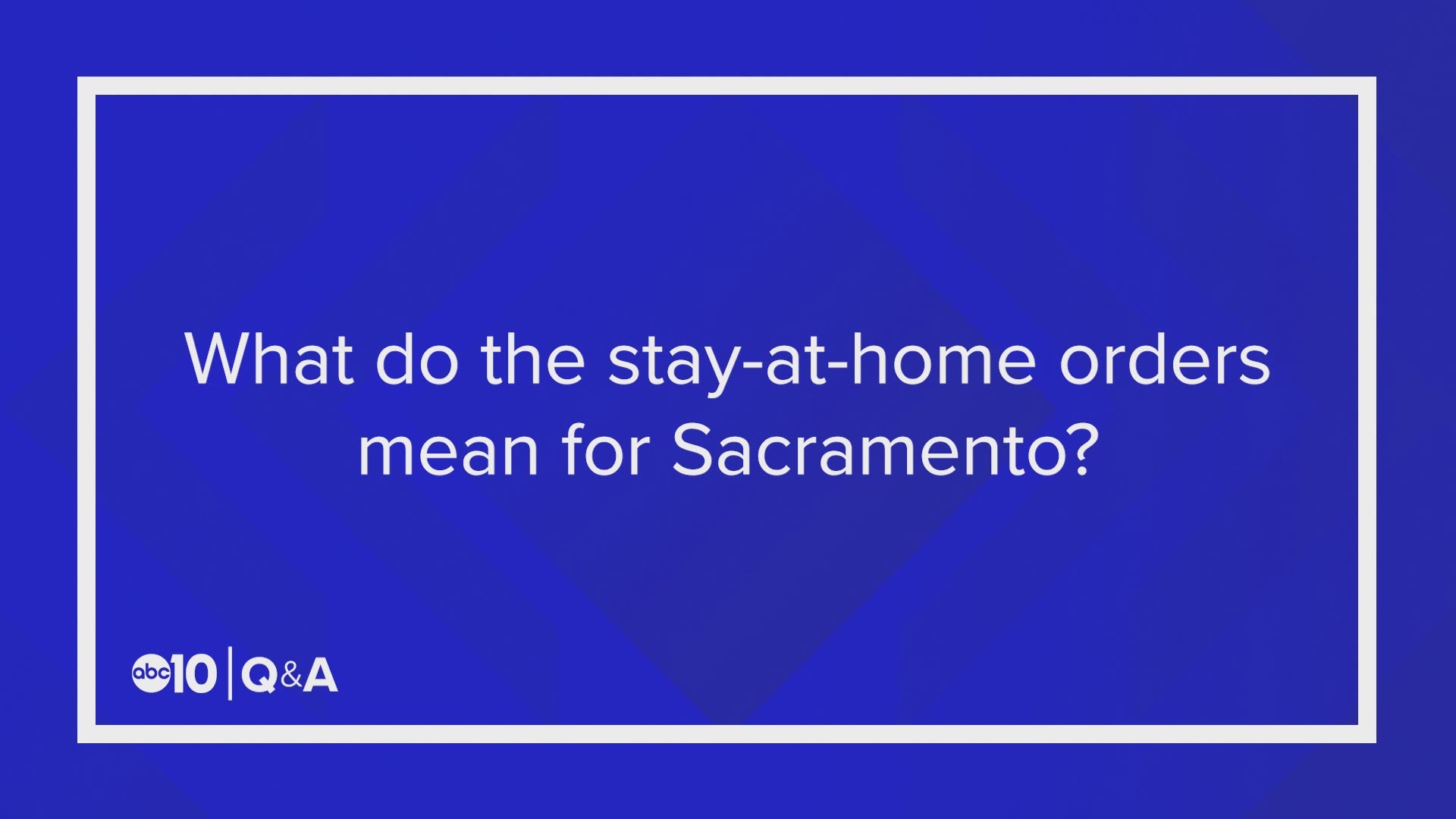 Greater Sacramento Region under stay-at-home order | abc10.com