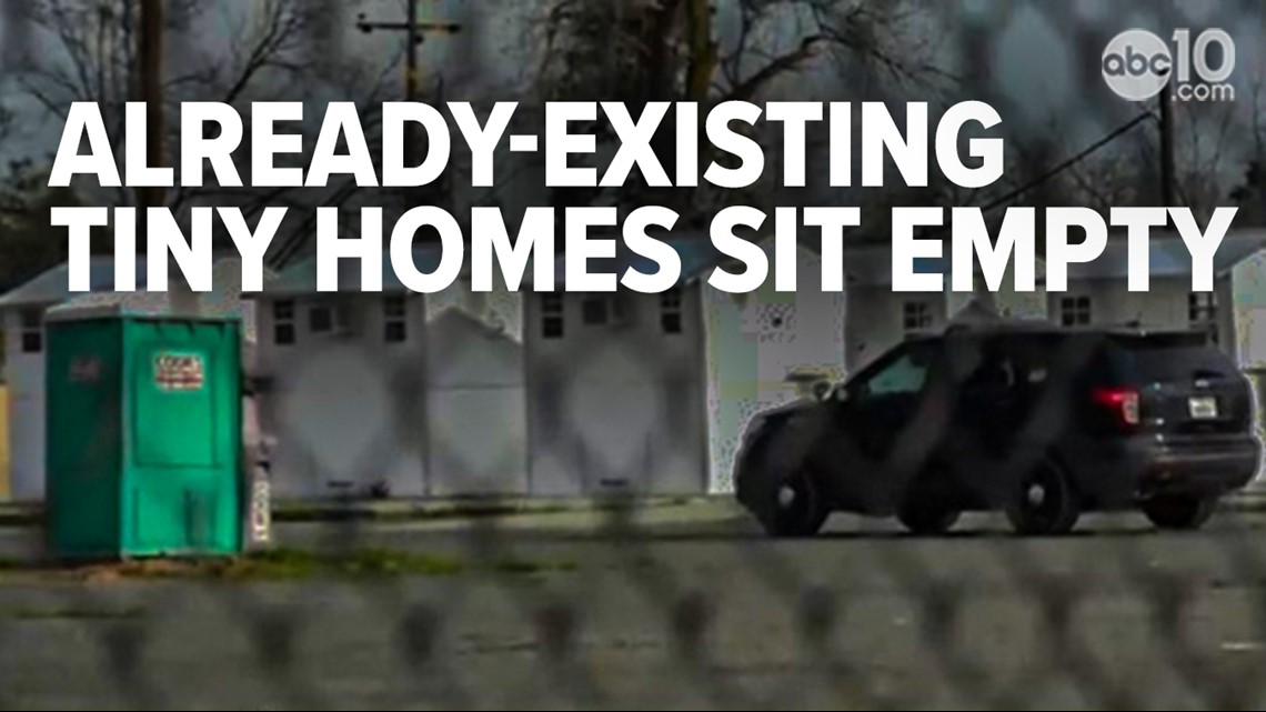 Sacramento to get 300 new 'Tiny Homes' despite existing tiny homes sitting empty