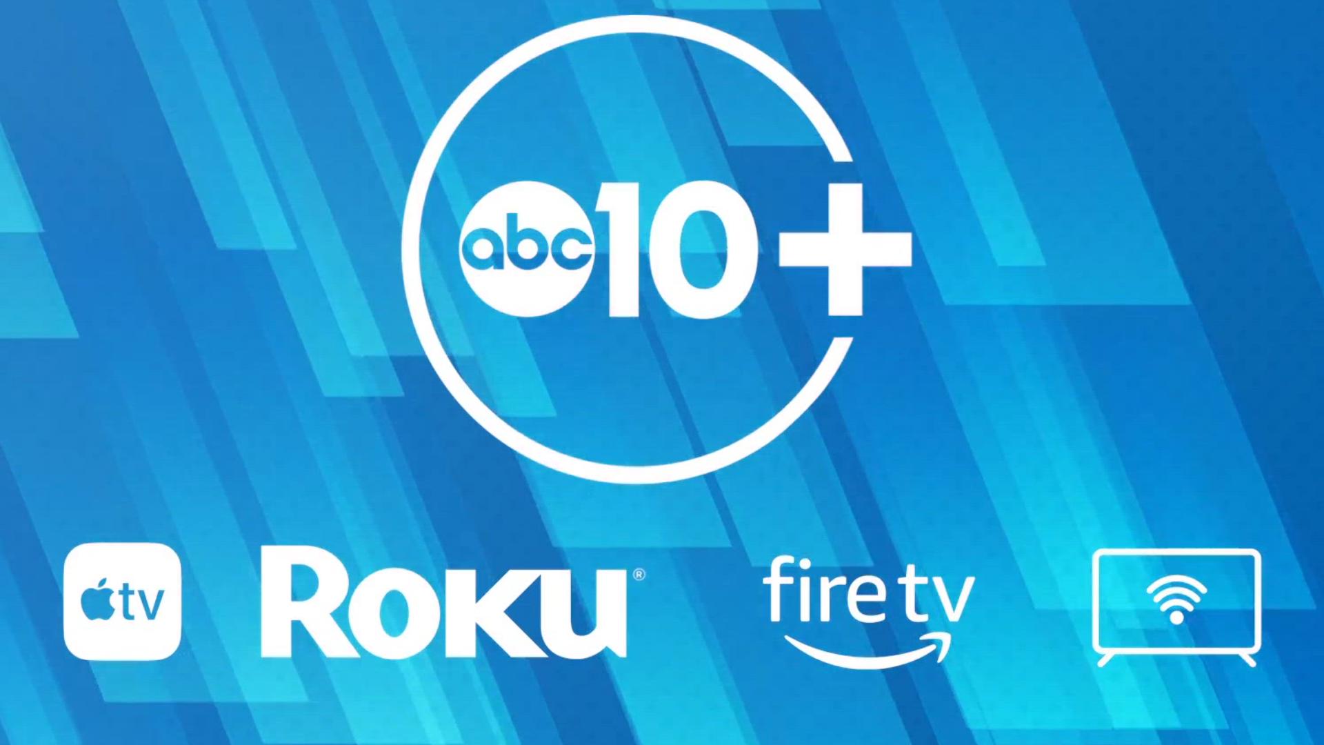 ABC10+: Stream ABC10 shows for free and watch on your schedule.  Available wherever you stream: Roku, Amazon Fire TV, Apple TV and some Samsung TV's.