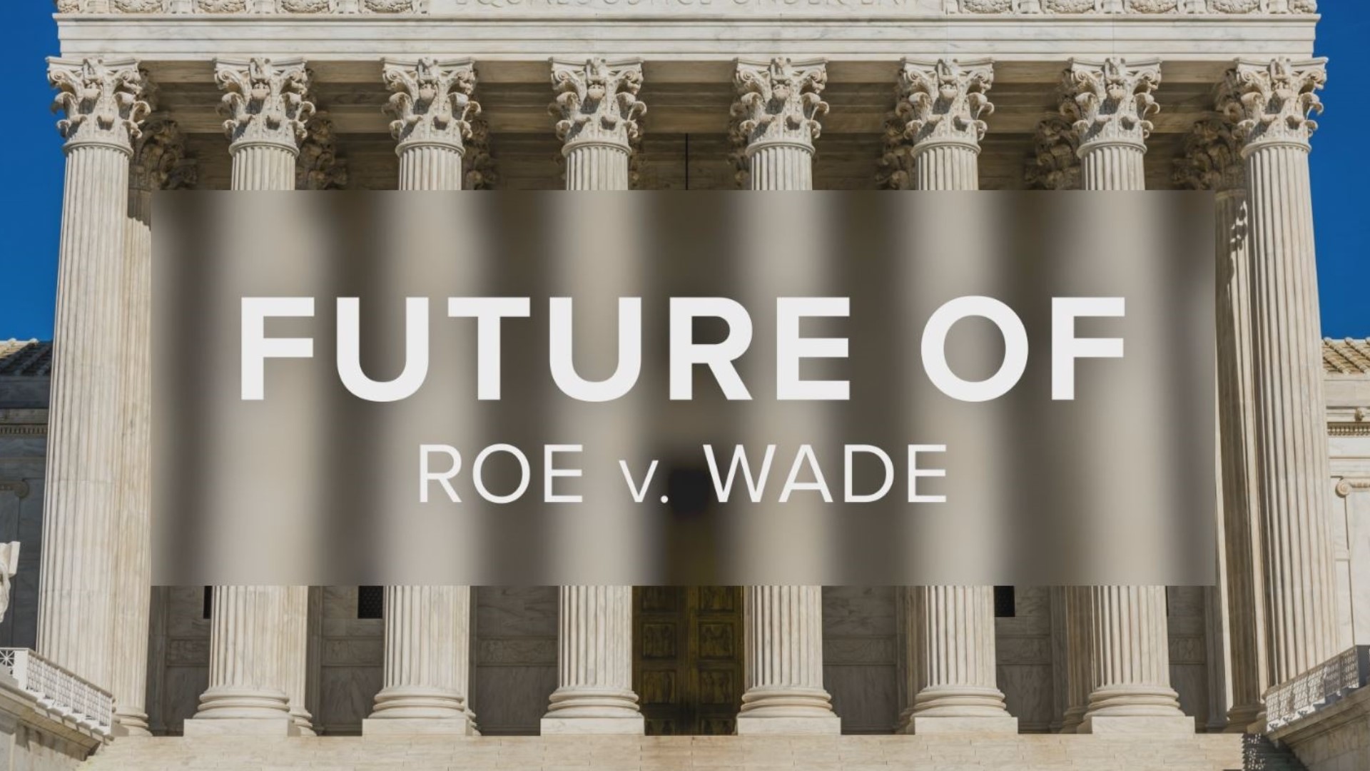 Roe v. Wade Overturned: Reaction & Analysis