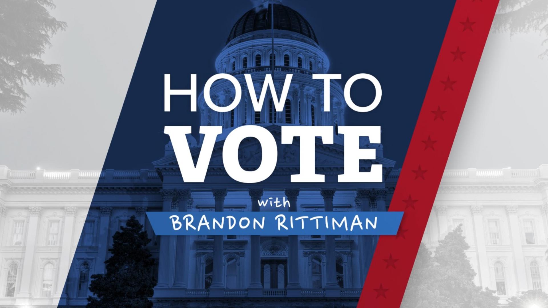 ABC10's Brandon Rittiman explains how to Vote in the 2024 election.