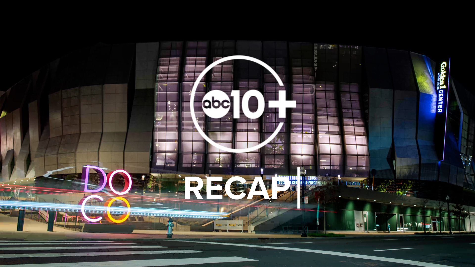 ABC10+ Recap