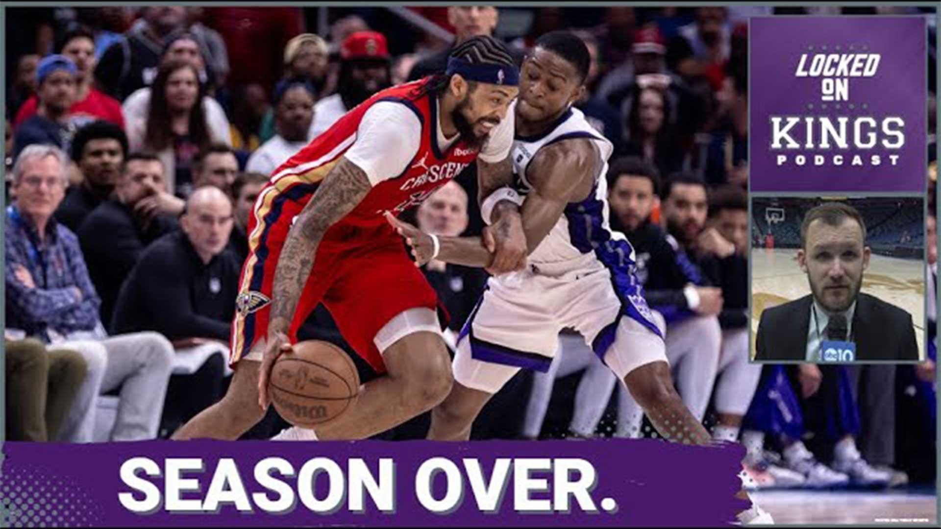 Matt George reacts to the Sacramento Kings season coming to an end at the hands of the New Orleans Pelicans, who defeated Sacramento 6 times in the same season.
