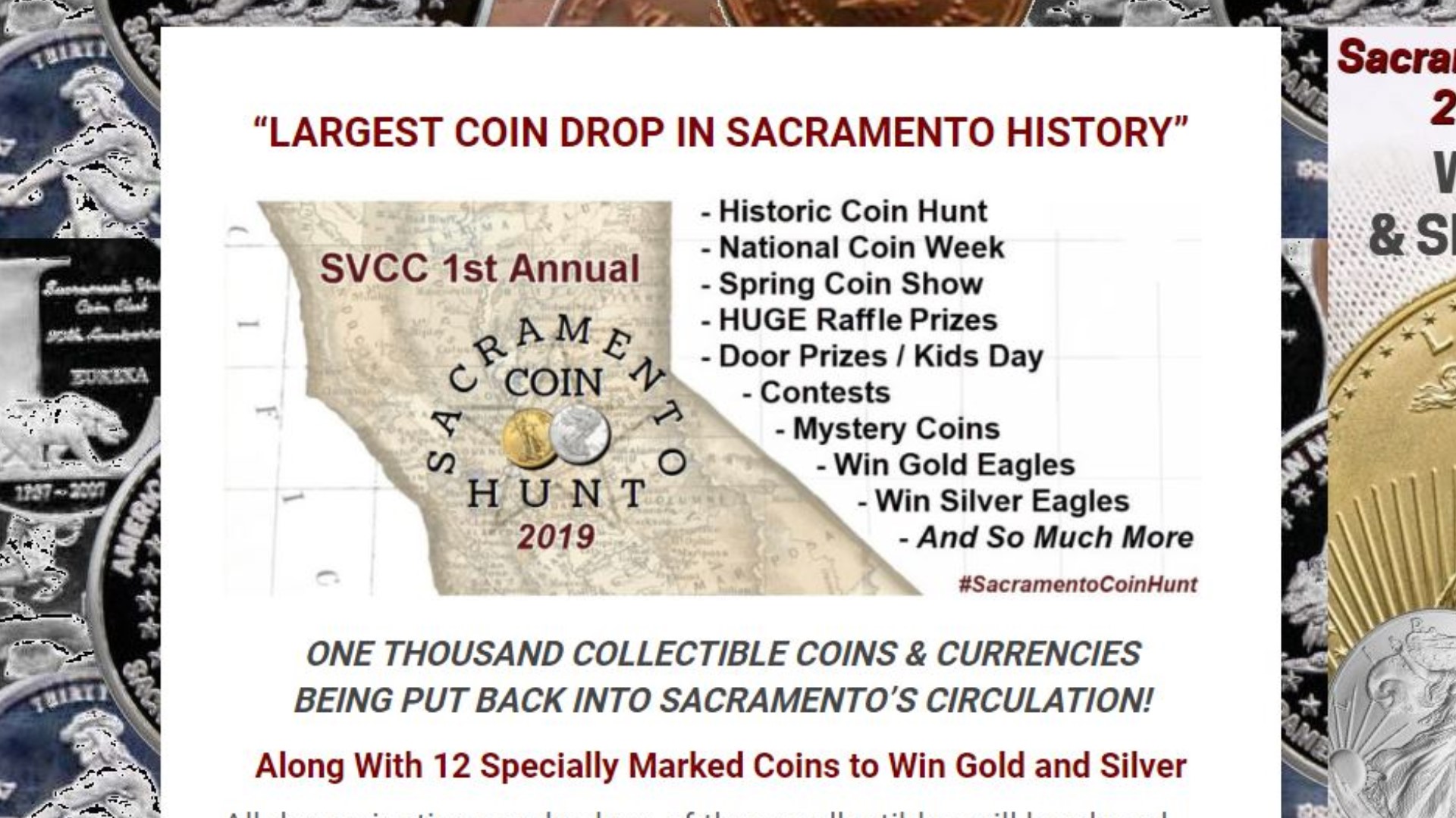 Keep an extra close eye on your change this week. Roughly 1,000 pieces of old coins and currency are being recirculated in Sacramento as part of a nationwide coin hunt -- and you could be the one to find them.