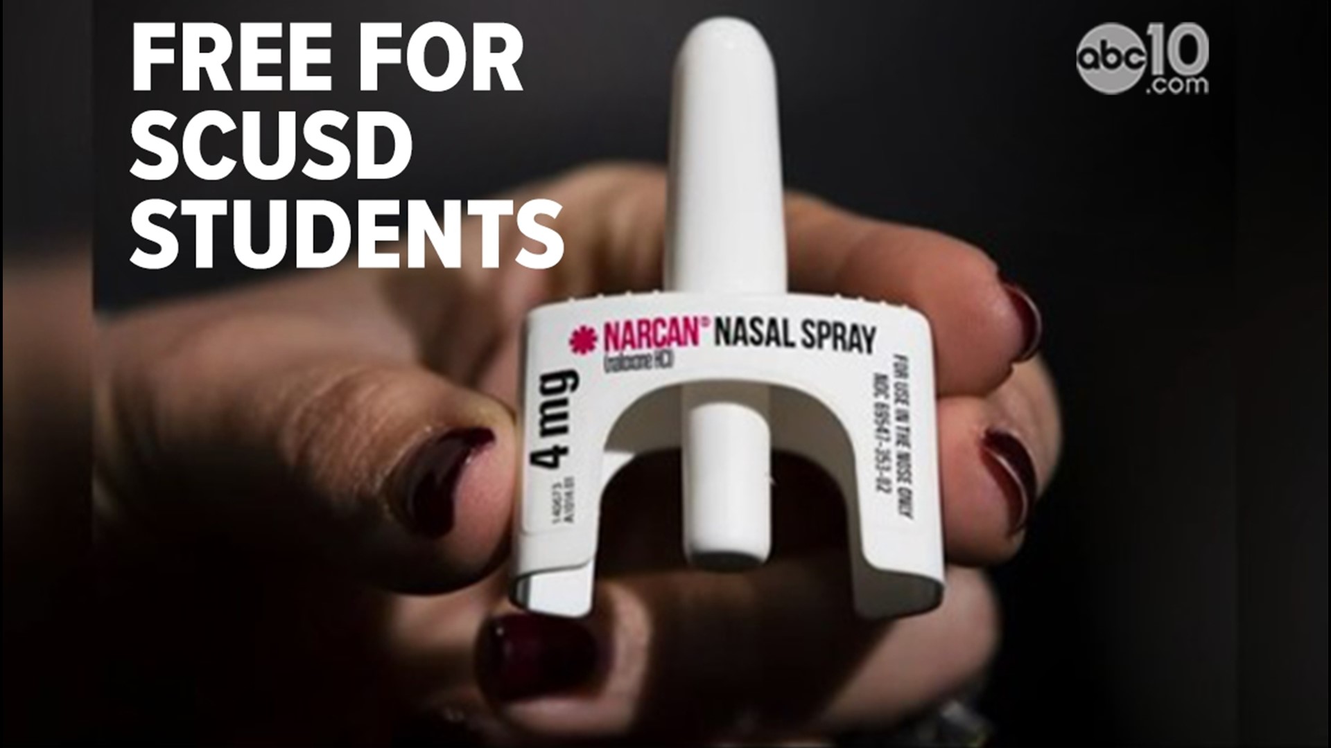 Every Sacramento City Unified School District campus will be making Narcan, a product that can reverse opioid overdose, available to students for free.