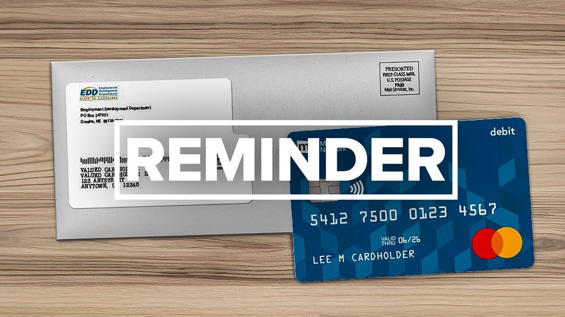 Still have a Bank of America EDD card? You have until April 15