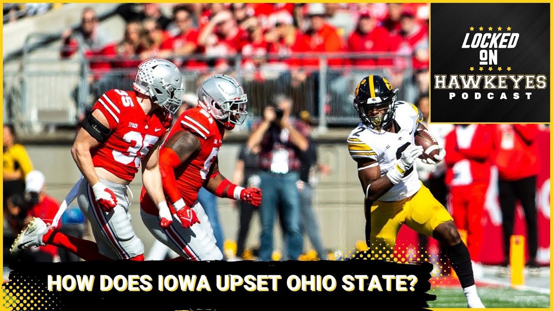 Can Iowa Pull the Upset vs. Ohio State? Crossover with Jay Stephens from Locked on Buckeyes