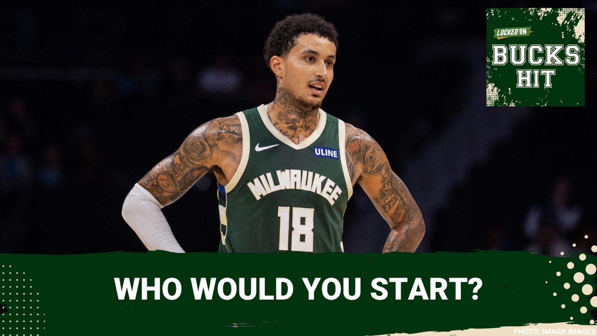 WHO WOULD YOU START: The Milwaukee Bucks & Taylor Jenkins Have Some ...